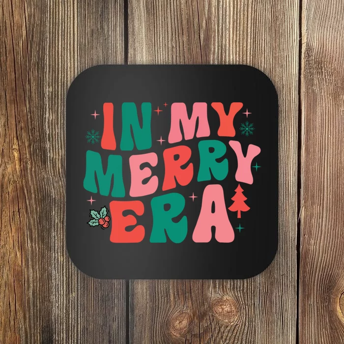 Christmas In My Merry Era Xmas Holiday Christmas Coaster