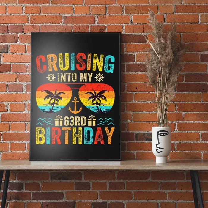 Cruising Into My 63rd Birthday Cruise Poster