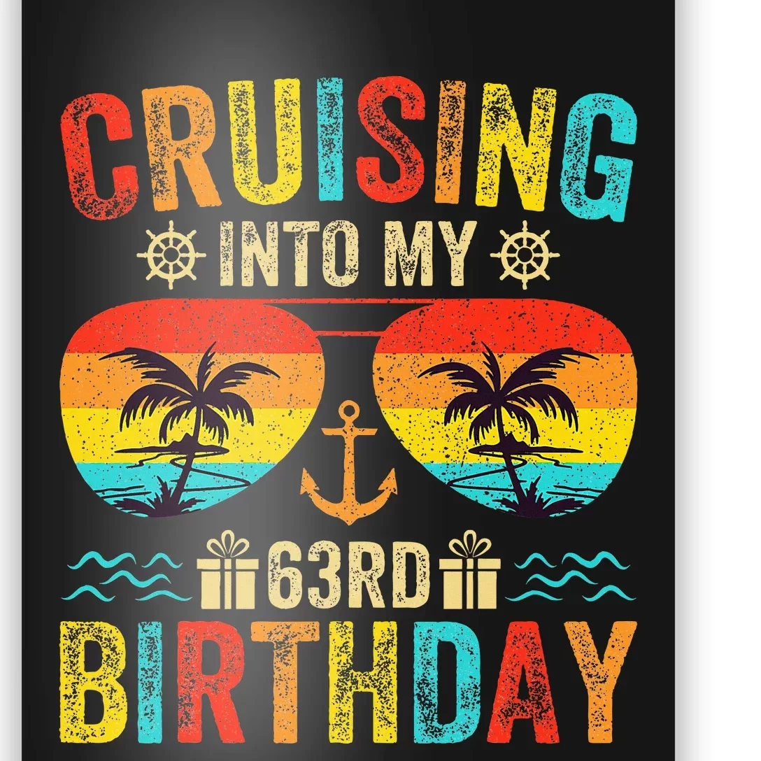 Cruising Into My 63rd Birthday Cruise Poster