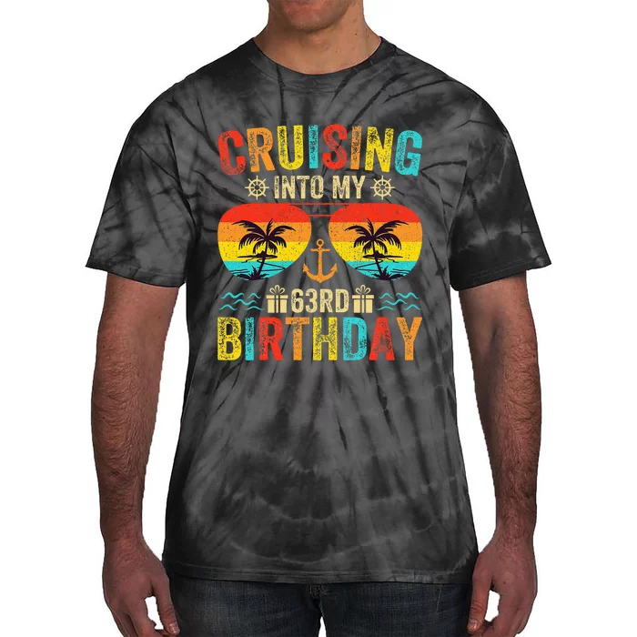 Cruising Into My 63rd Birthday Cruise Tie-Dye T-Shirt