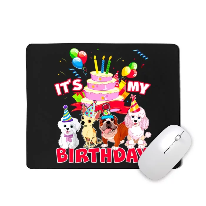 Cute Its My Birthday Dog And Puppy Theme Party Day Costume Mousepad