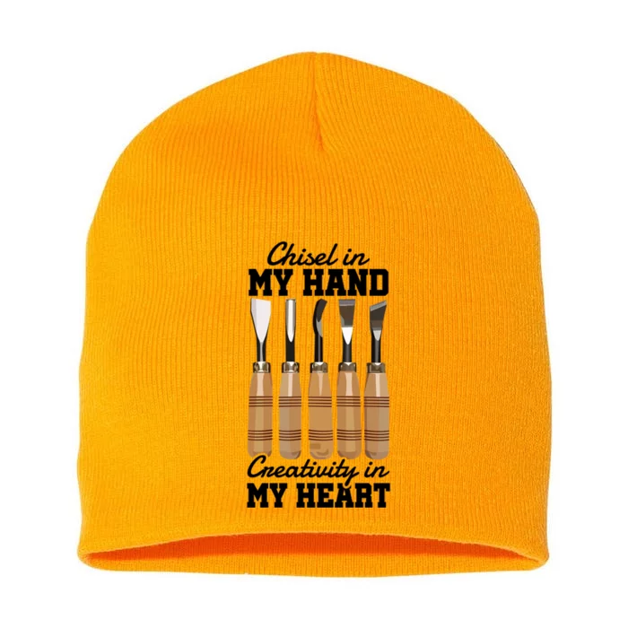 Chisel In My Hand Creativity In My Heart Tool Sculptor Gift Short Acrylic Beanie