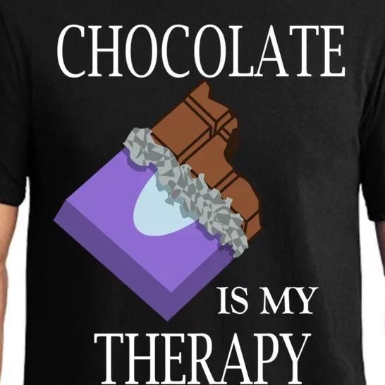 Chocolate Is My Therapy Ironic Quote Chocolate Lover Gift Pajama Set