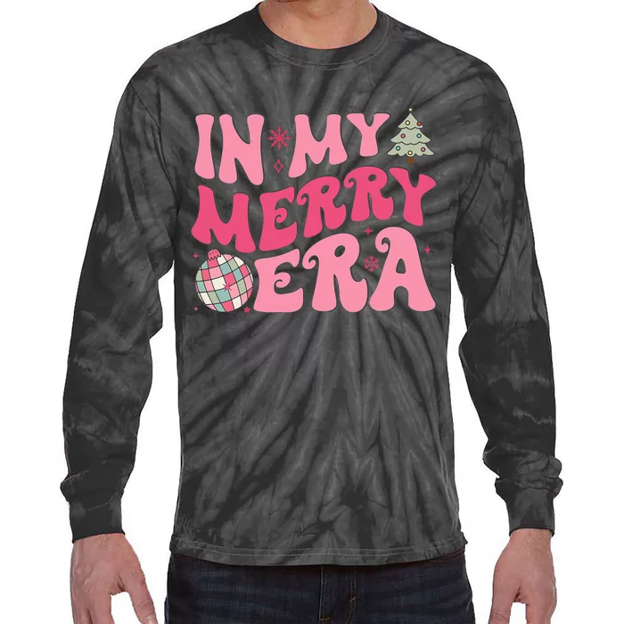 Christmas In My Merry Era Xmas Holiday Christmas Tie-Dye Long Sleeve Shirt