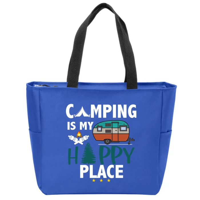 Camping Is My Happy Place Camp Camper Camping Graphic Gift Zip Tote Bag