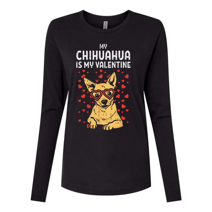 Chihuahua Is My Valentine Valentines Day Chiwawa Dog Gift Womens Cotton Relaxed Long Sleeve T-Shirt