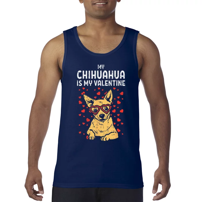 Chihuahua Is My Valentine Valentines Day Chiwawa Dog Gift Tank Top