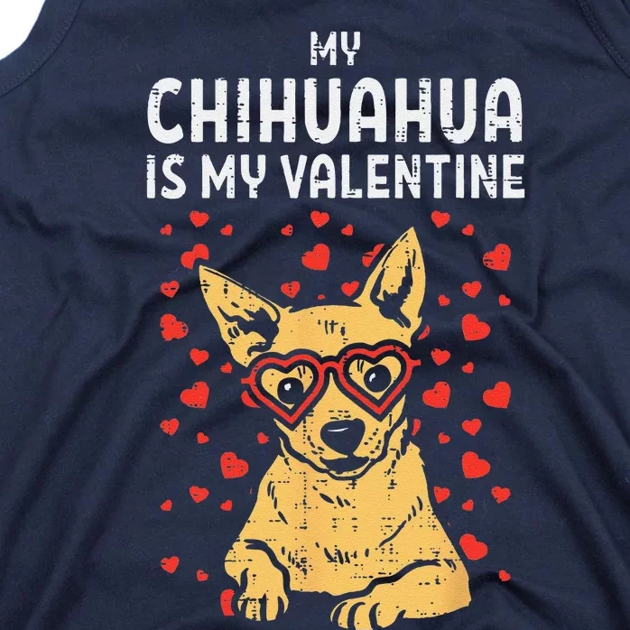 Chihuahua Is My Valentine Valentines Day Chiwawa Dog Gift Tank Top