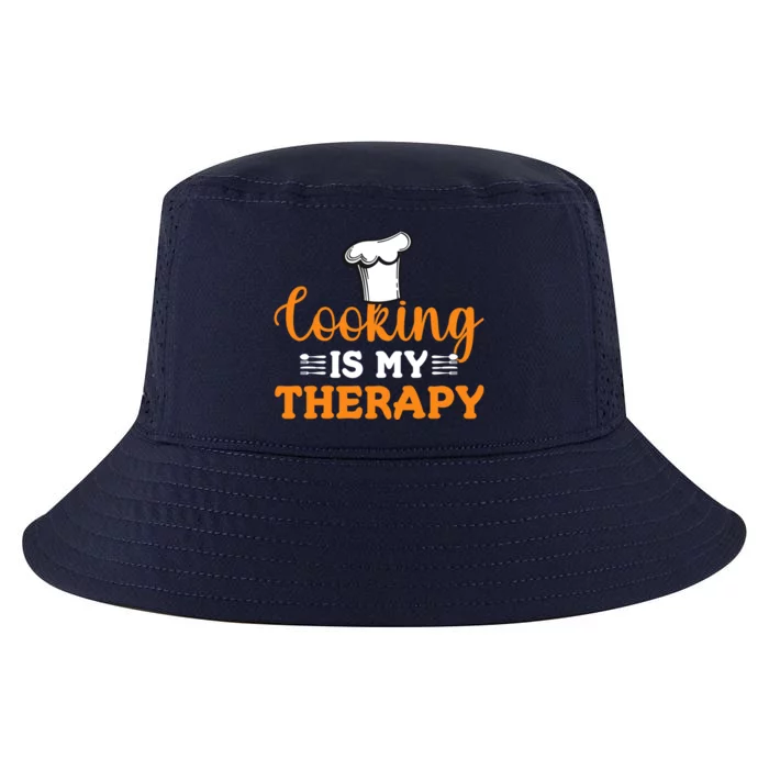 Cooking Is My Therapy Cook Baking Baker Chef Gift Cool Comfort Performance Bucket Hat