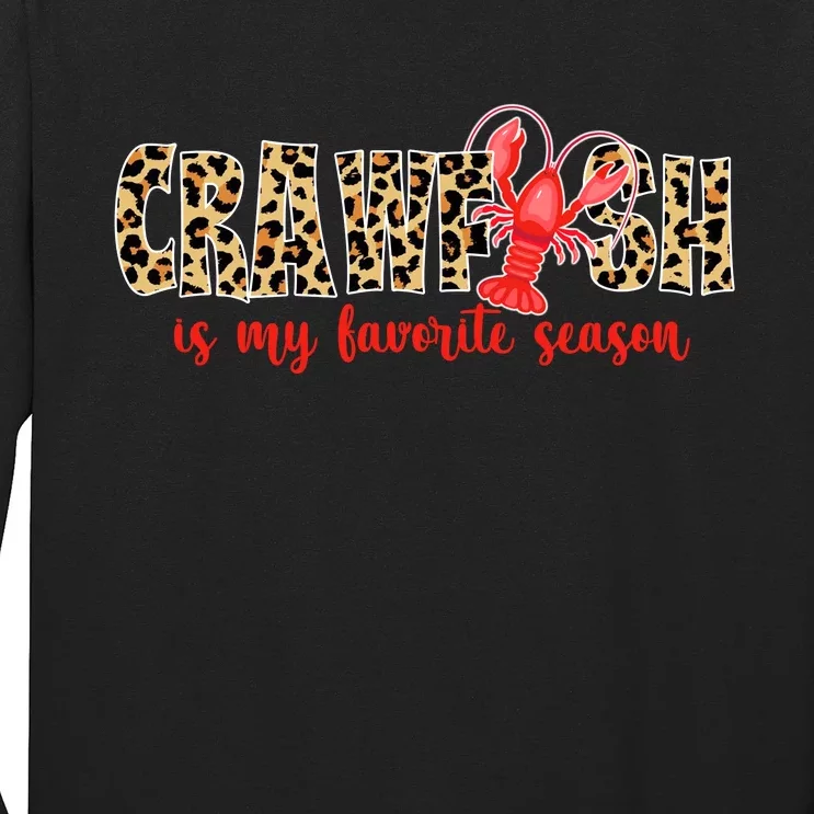 Crawfish Is My Favorite Season Long Sleeve Shirt