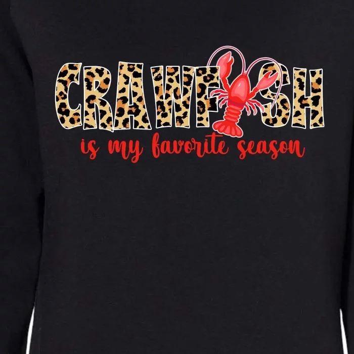 Crawfish Is My Favorite Season Womens California Wash Sweatshirt