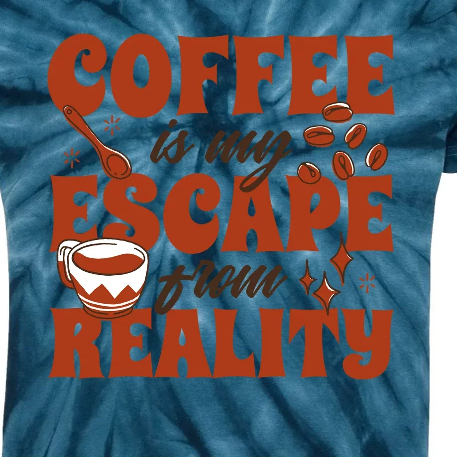 Coffee Is My Escape From Reality Caffeine Lover Kids Tie-Dye T-Shirt