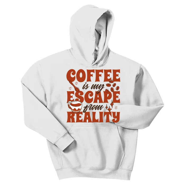 Coffee Is My Escape From Reality Caffeine Lover Kids Hoodie