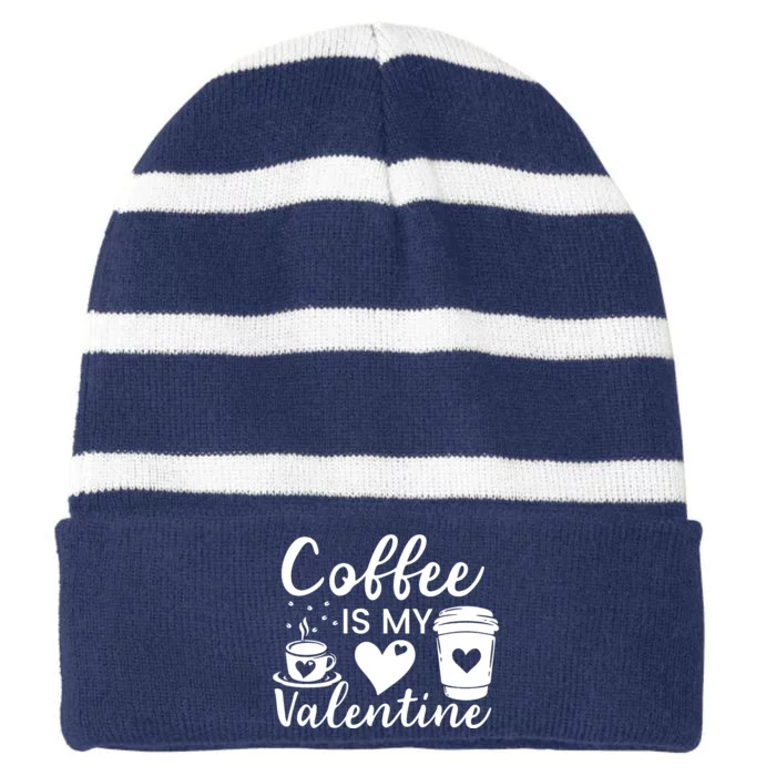 Coffee Is My Valentine Valentine Coffee Striped Beanie with Solid Band