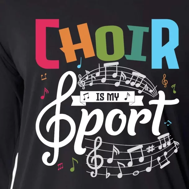 Choir Is My Sport Funny Choir Singer Singing Lover Cooling Performance Long Sleeve Crew