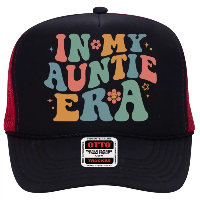 Cute In My Auntie Era Fun Aunt High Crown Mesh Trucker Hat