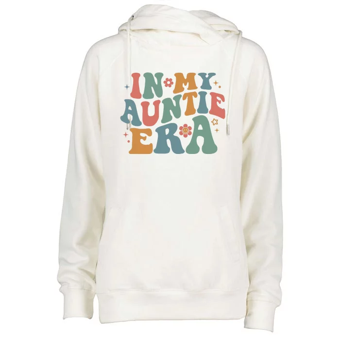 Cute In My Auntie Era Fun Aunt Womens Funnel Neck Pullover Hood