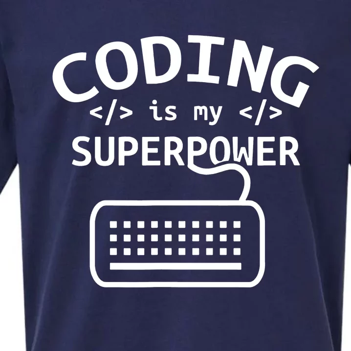 Coding Is My Superpower Coder Code Software Programmer Sueded Cloud Jersey T-Shirt