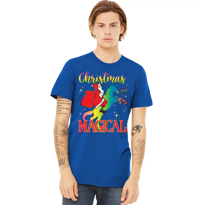 Christmas Is Magical Santa Riding Unicorn Holiday Graphic Cute Gift Premium T-Shirt