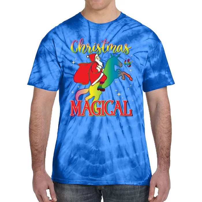 Christmas Is Magical Santa Riding Unicorn Holiday Graphic Cute Gift Tie-Dye T-Shirt