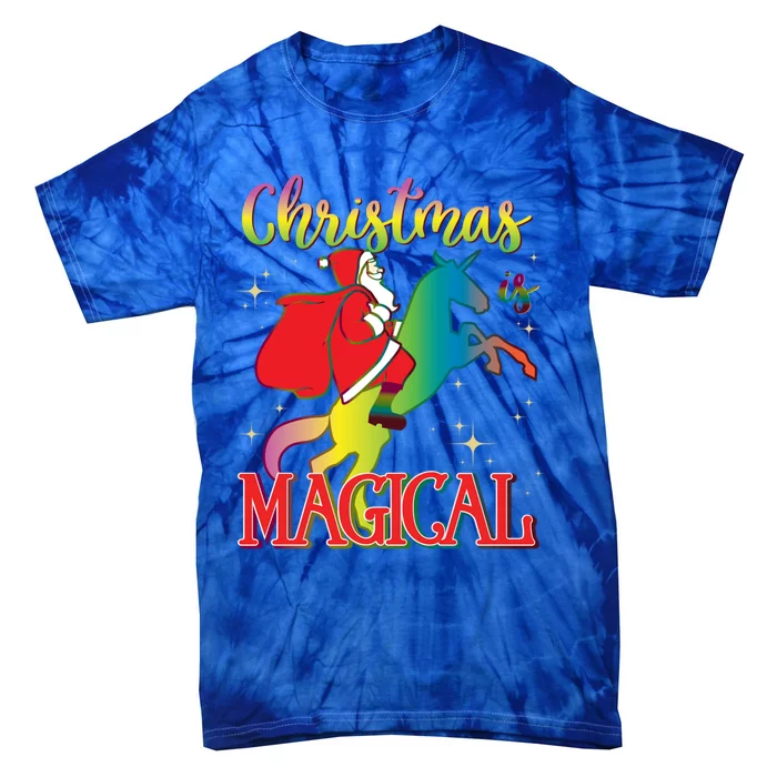 Christmas Is Magical Santa Riding Unicorn Holiday Graphic Cute Gift Tie-Dye T-Shirt