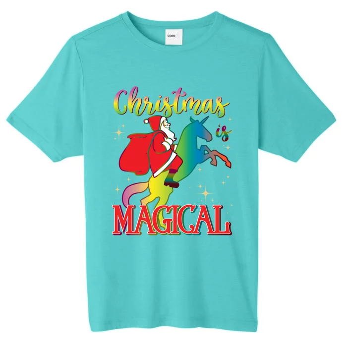 Christmas Is Magical Santa Riding Unicorn Holiday Graphic Cute Gift ChromaSoft Performance T-Shirt