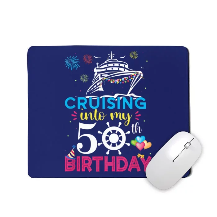 Cruising Into My 50th Birthday Cruise Party Cruise Crew Mousepad