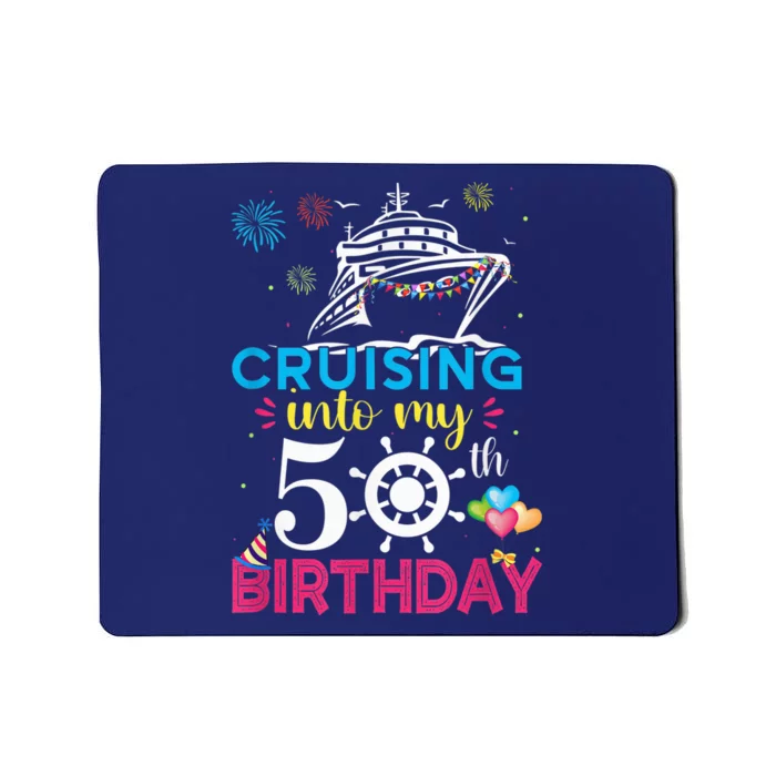 Cruising Into My 50th Birthday Cruise Party Cruise Crew Mousepad