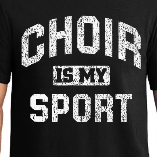 Choir Is My Sport Quote Funny Choir Teacher Gift Pajama Set