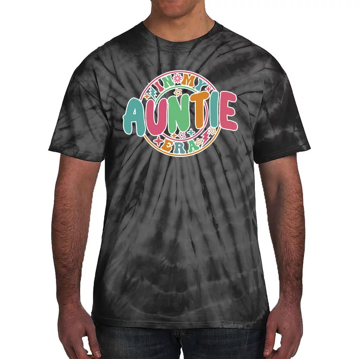 Colorful In My Auntie Era Fun Aunt Tie-Dye T-Shirt