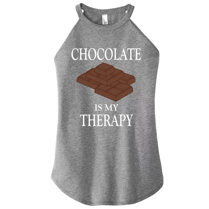 Chocolate Is My Therapy Sweets Chocolatier Gift Women’s Perfect Tri Rocker Tank