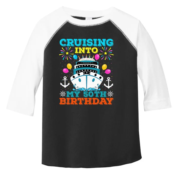 Cruising Into My 50th Birthday Party Cruise Theme Birthday Toddler Fine Jersey T-Shirt