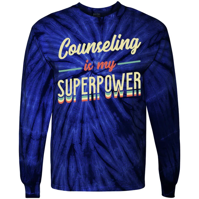 Counseling Is My Superpower School Counselor Tie-Dye Long Sleeve Shirt