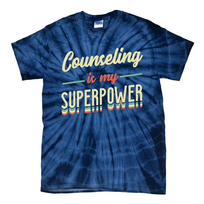 Counseling Is My Superpower School Counselor Tie-Dye T-Shirt