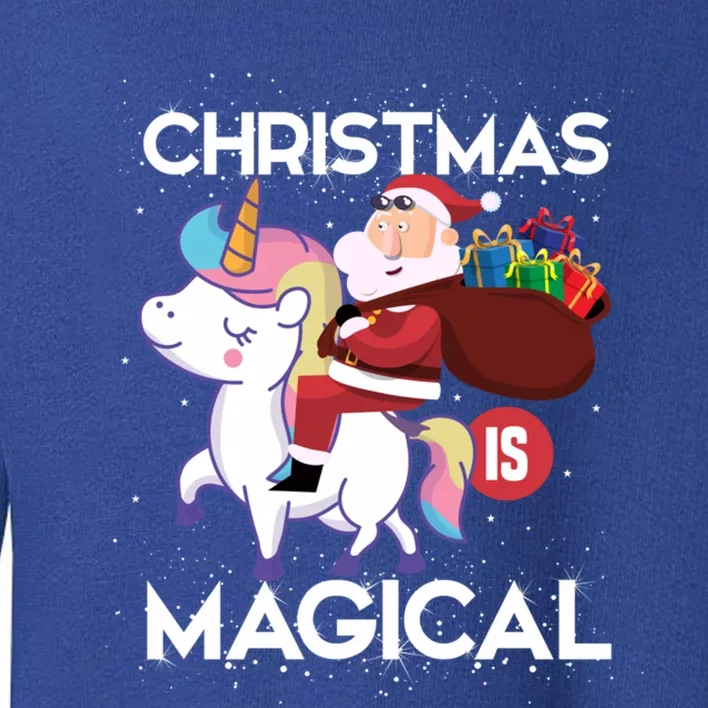 Christmas Is Magical Gift Toddler Sweatshirt