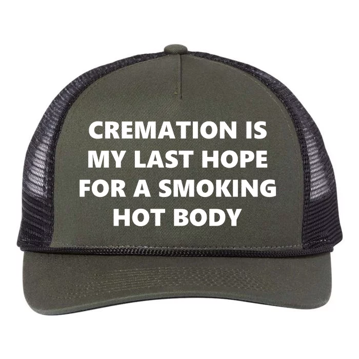 Cremation Is My Last Hope For A Smoking Hot Body Retro Rope Trucker Hat Cap