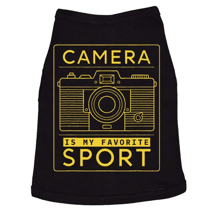 Camera Is My Favorite Sport Photographer And Camera Lover Doggie Tank