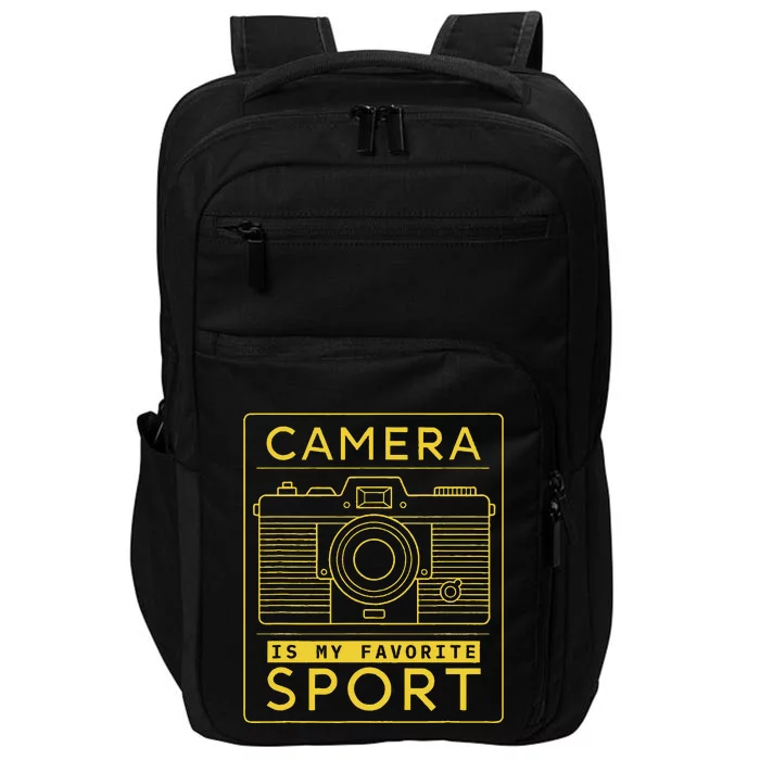 Camera Is My Favorite Sport Photographer And Camera Lover Impact Tech Backpack