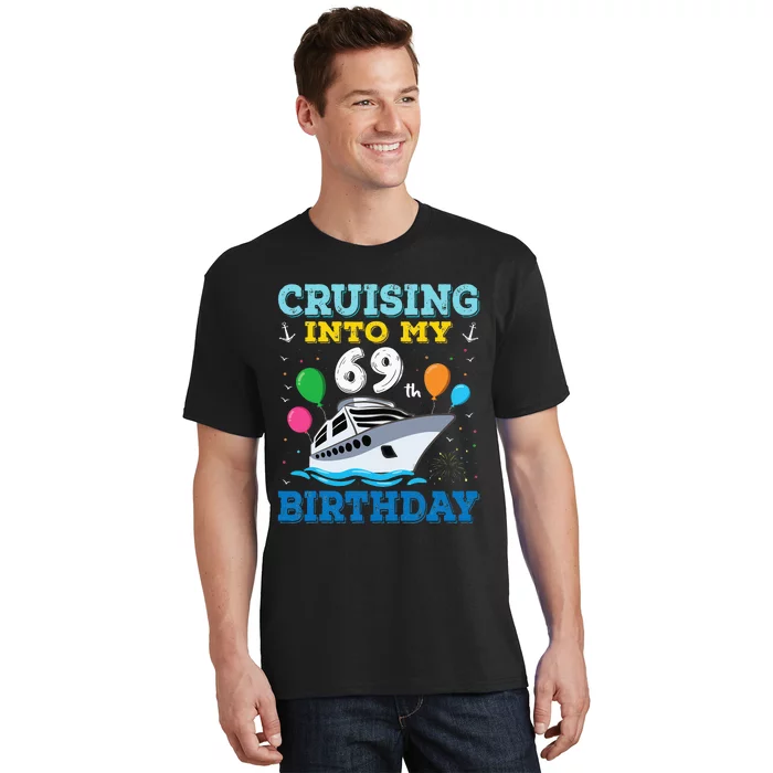 Cruising Into My 69th Birthday Party T-Shirt