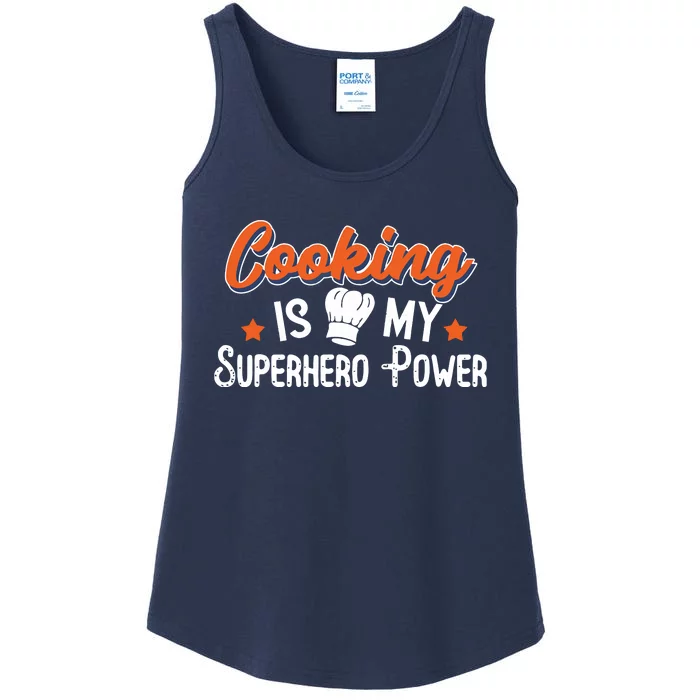 Cooking Is My Superhero Power Funny Cook Chef Grill Ladies Essential Tank