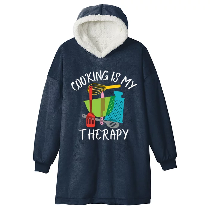 Cooking Is My Therapy Chef Cook Gifts Funny Culinary Hooded Wearable Blanket