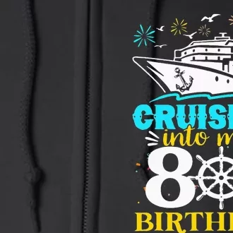 Cruising Into My 80th Birthday 80 Year Old Full Zip Hoodie