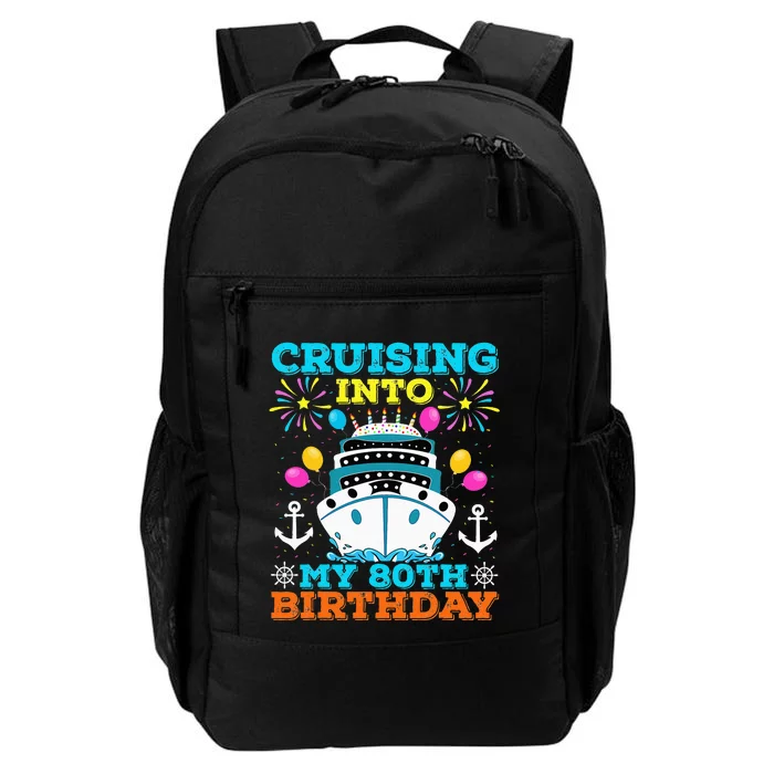 Cruising Into My 80th Birthday Party Cruise Daily Commute Backpack