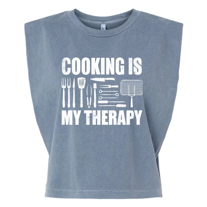 Cooking Is My Therapy Gift Funny Cooking Chef Funny Gift Garment-Dyed Women's Muscle Tee