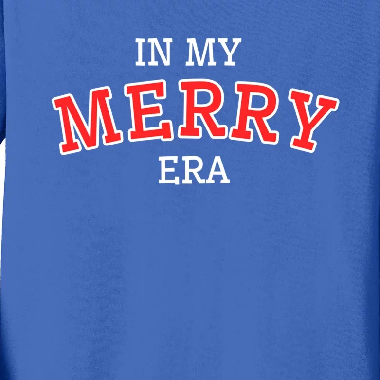 Christmas In My Merry Era Xmas Holiday Christmas Gift Kids Long Sleeve Shirt