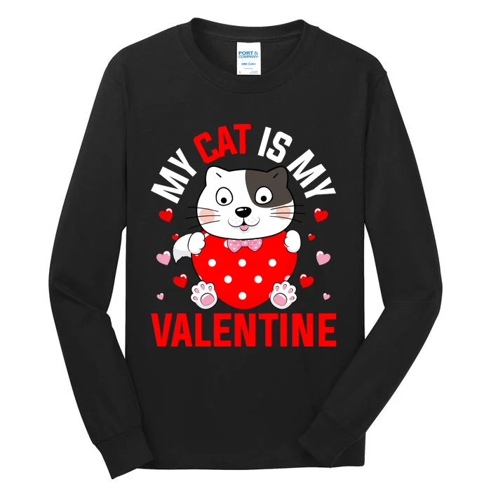 Cat Is My Valentine Tall Long Sleeve T-Shirt