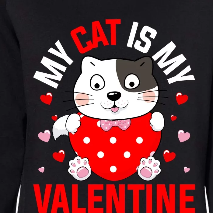 Cat Is My Valentine Womens California Wash Sweatshirt