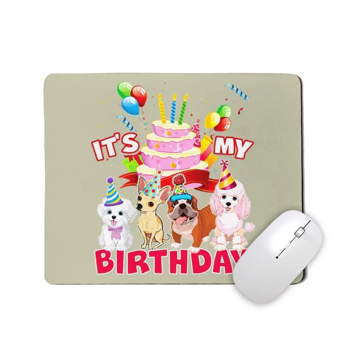 Cute Its My Birthday Dog And Puppy Theme Party Day Costume Mousepad