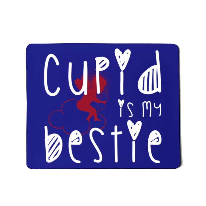 Cupid Is My Bestie Cute Gift Mousepad