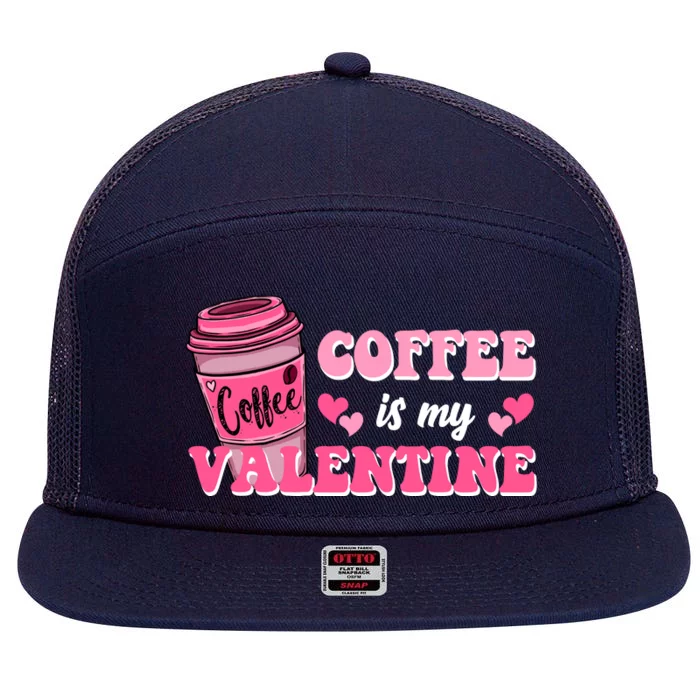 Coffee Is My Valentine Retro Cute 7 Panel Mesh Trucker Snapback Hat